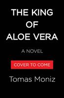   The King of Aloe Vera