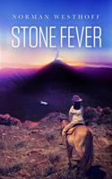   Stone Fever
