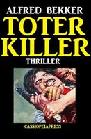   Toter Killer: Thriller