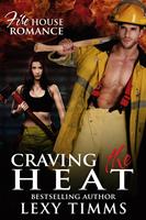   Craving the Heat