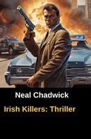   Irish Killers: Thriller