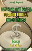   Low Risk High Profit Position Trading for Beginners