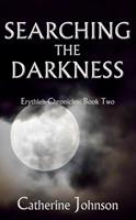   Searching the Darkness
