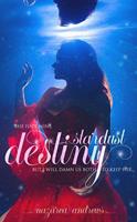   Stardust Destiny