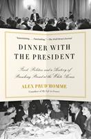   Dinner with the President