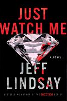   Just Watch Me