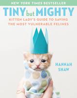   Tiny But Mighty