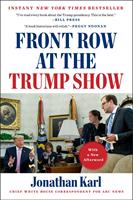   Front Row at the Trump Show