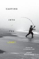  Casting into the Light