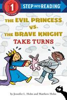   The Evil Princess vs. the Brave Knight: Take Turns