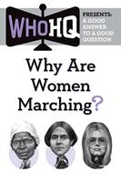   Why Are Women Marching?