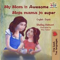 My Mom is Awesome Moja mama je super