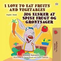 I Love to Eat Fruits and Vegetables Jeg Elsker at Spise Frugt og Grøntsager