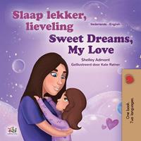 Slaap lekker, lieveling! Sweet Dreams, My Love!