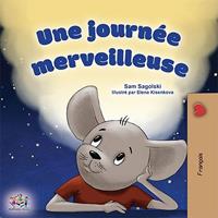   Une journée merveilleuse