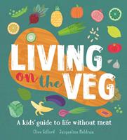   Living on the Veg