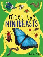   Meet the Minibeasts