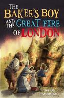   The Baker's Boy and the Great Fire of London
