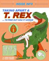   Taking Apart a T. rex