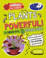   Plants are Powerful!