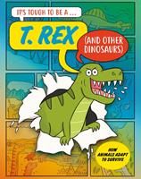 A T. Rex (and Other Dinosaurs)