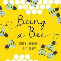   Being a Bee