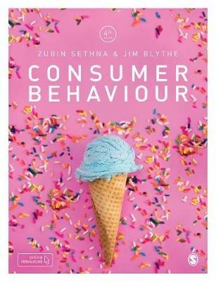 Consumer Behaviour - Zubin Sethna, Jim Blythe - Libro SAGE Publications Ltd | Libraccio.it