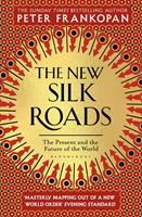   The New Silk Roads