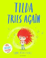   Tilda Tries Again