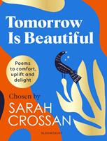   Tomorrow Is Beautiful