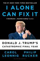   I Alone Can Fix It