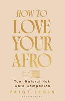  How to Love Your Afro