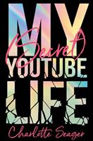   My [Secret] YouTube Life