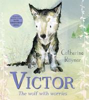   Victor, the Wolf with Worries
