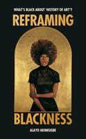   Reframing Blackness