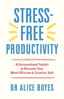  Stress-Free Productivity