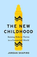   The New Childhood