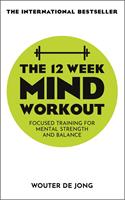   The 12 Week Mind Workout