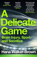   A Delicate Game