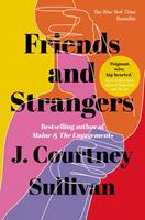   Friends and Strangers