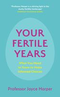   Your Fertile Years