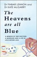   The Heavens Are All Blue
