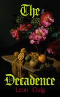   The Decadence