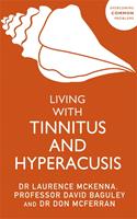   Living with Tinnitus and Hyperacusis