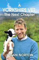   A Yorkshire Vet: The Next Chapter