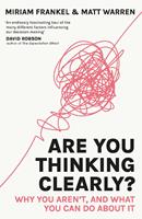   Are You Thinking Clearly?