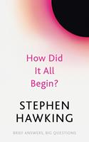   How Did It All Begin?