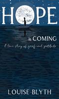   Hope is Coming
