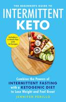   The Beginner's Guide to Intermittent Keto
