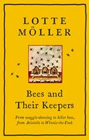   Bees and Their Keepers